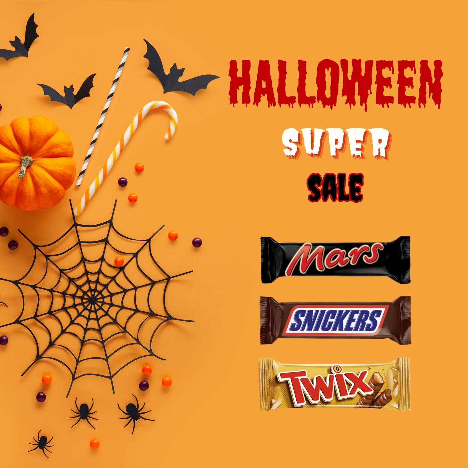 Halloween-themed design featuring a spider web, small pumpkins, bats, and candy bars including Mars, Snickers, and Twix, with the text "Halloween Super Sale" in bold red and black letters on an orange background.